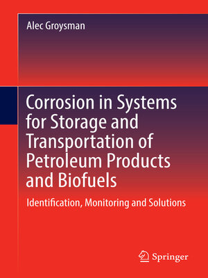 cover image of Corrosion in Systems for Storage and Transportation of Petroleum Products and Biofuels
